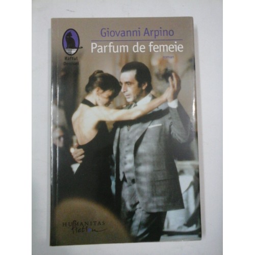 PARFUM DE FEMEIE - GIOVANNI ARPINO PARFUM DE FEMEIE - GIOVANNI ARPINO